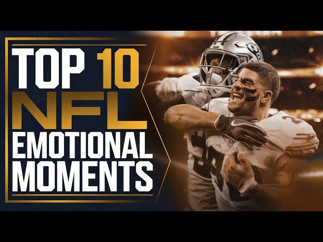 10 Most Emotional NFL Moments Ever !