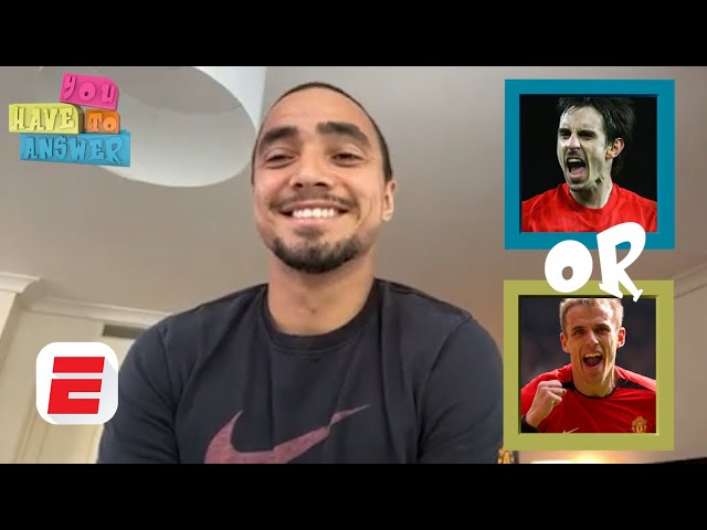 Gary Neville or Phil Neville? Pele or Maradona? Rafael da Silva plays ‘You Have To Answer’ | ESPN FC