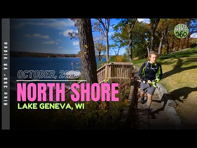 Lake Geneva, WI - Full Hike Oct. 2020 - North Shore (Hike 360 VR Video)