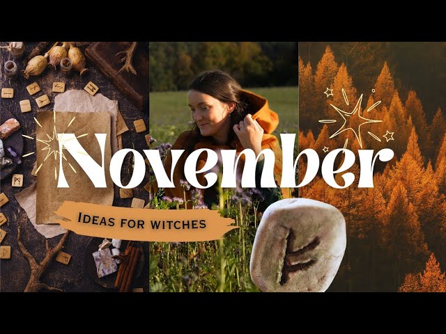 Witches' November Spells, Rituals & Activities