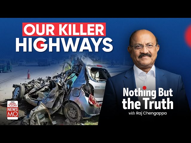 Our Killer Highways | Nothing But The Truth | India Today