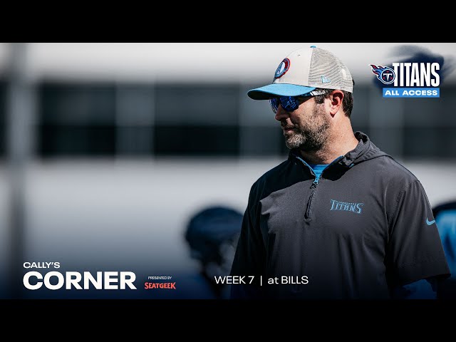 Titans at Bills Week 7 | Cally’s Corner