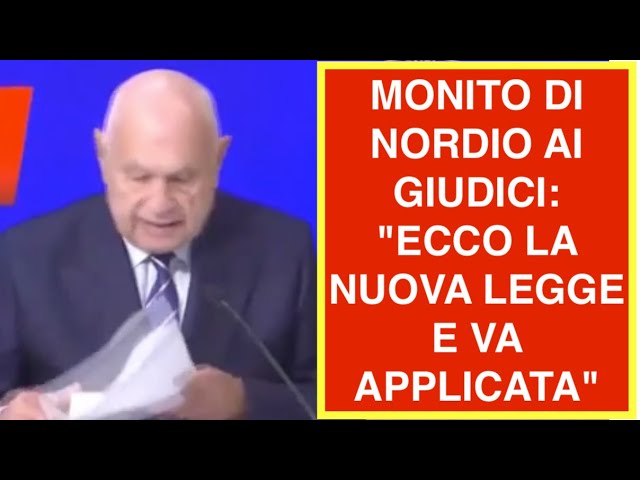 MONITO DI NORDIO AI GIUDICI: "ECCO LA NUOVA LEGGE E VA APPLICATA"