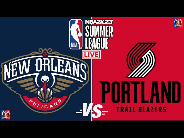 New Orleans Pelicans vs Portland Trail Blazers NBA SUMMER LEAGUE Live Streaming Today 2022 (Scores)