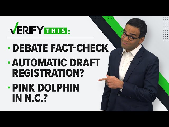 Debate fact-check, automatic draft registration for some, frequent turbulent flights? | VERIFY This