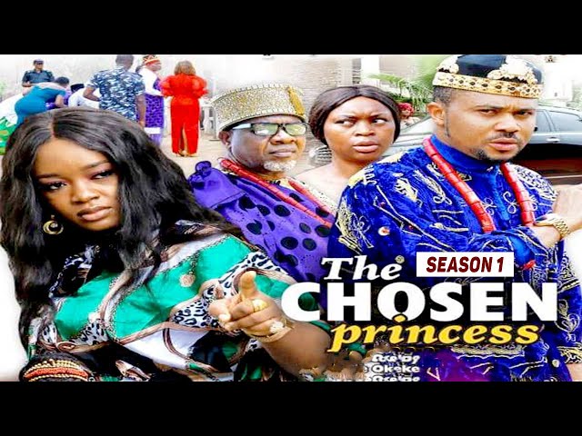 THE CHOSEN PRINCESS (SEASON 1) {TRENDING NEW MOVIE} - 2021 LATEST NIGERIAN NOLLYWOOD MOVIES