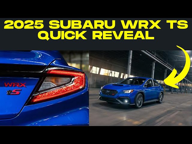 Unveiling The Sleek 2025 Subaru Wrx Ts In A Flash!