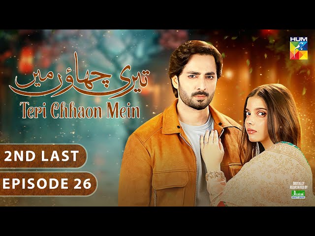 Teri Chhaon Mein - 2nd Last Ep 26 [CC] 21 Nov, Jhalak Beauty Cream - [Danish Taimoor, Laiba Khurram]