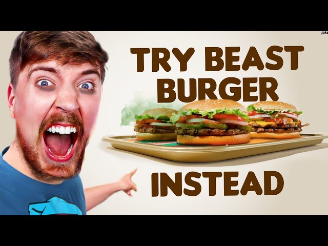 Burger King Whopper Ad But It's MRBEAST