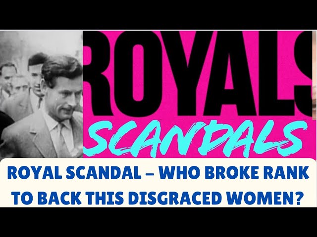 THE ROYAL WHO BROKE RANKS TO LIKE THIS DISGRACED WOMEN - LATEST #news #history #britishroyalfamily