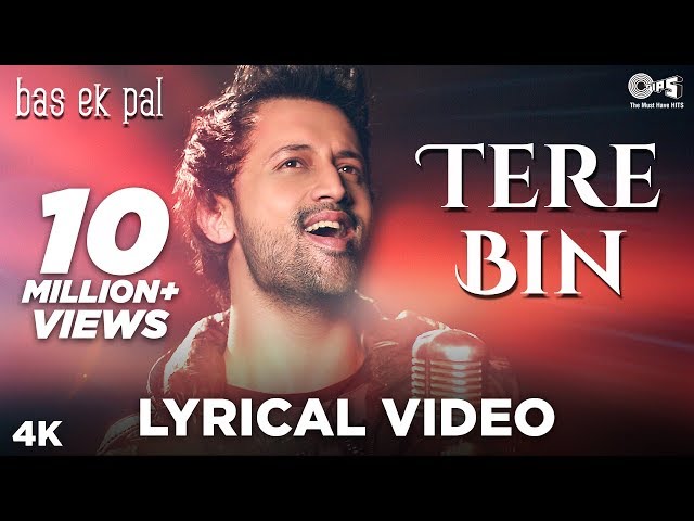 Tere Bin Lyrical - Bas Ek Pal | Atif Aslam, Mithoon | Urmila, Juhi Chawla, Jimmy Shergill & Sanjay