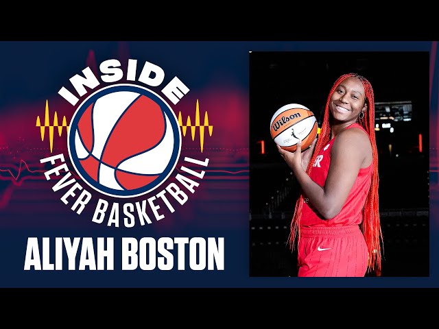 Inside Fever Basketball | Episode 9 | Aliyah Boston