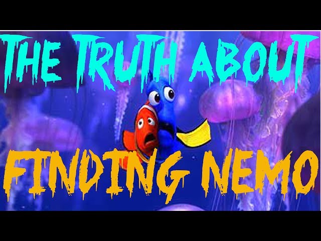 THE TRUTH ABOUT FINDING NEMO