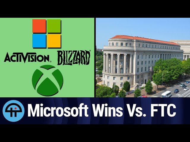 FTC Loses the Microsoft-Activision Appeal