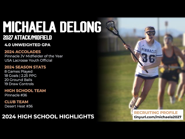 Michaela DeLong 2027 Attack / Midfield | High School Highlights 2024