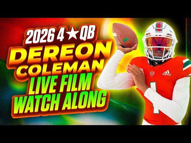 Miami Commit 4⭐️QB Dereon Coleman Live Film Watch Along