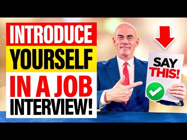 INTRODUCING YOURSELF IN A JOB INTERVIEW! (Sample Answers for Job Interview Introductions!)