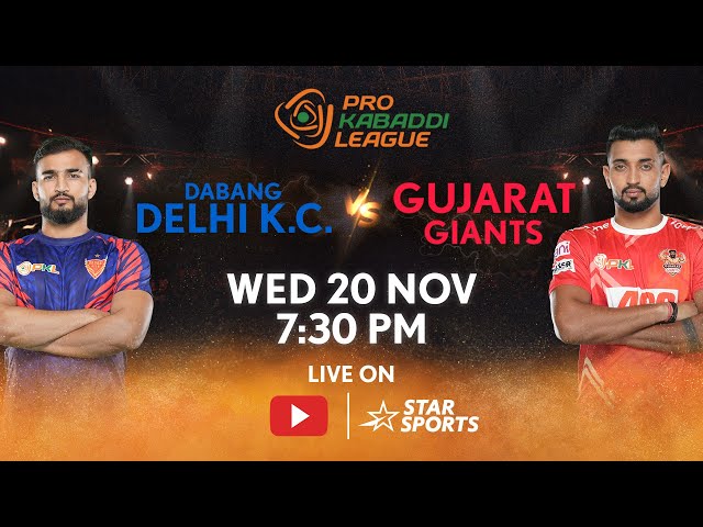 Pro Kabaddi League 11 | FULL MATCH LIVE | Dabang Delhi K.C. vs Gujarat Giants | 20 NOV, 7:30 PM