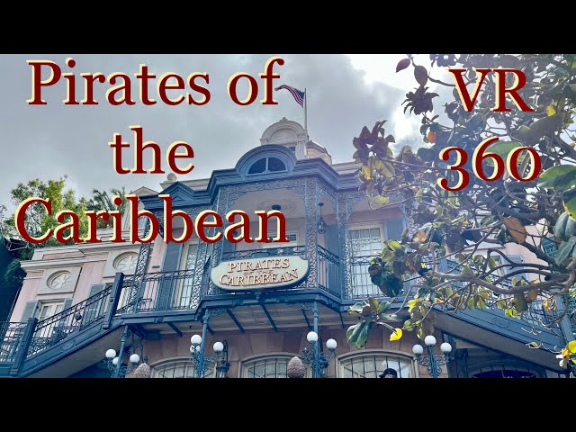 Pirates of the Caribbean Disneyland VR 360 Surround Video POV 4k