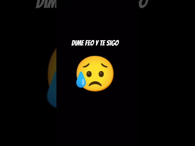 Dime feo 😢 #music #badbunny