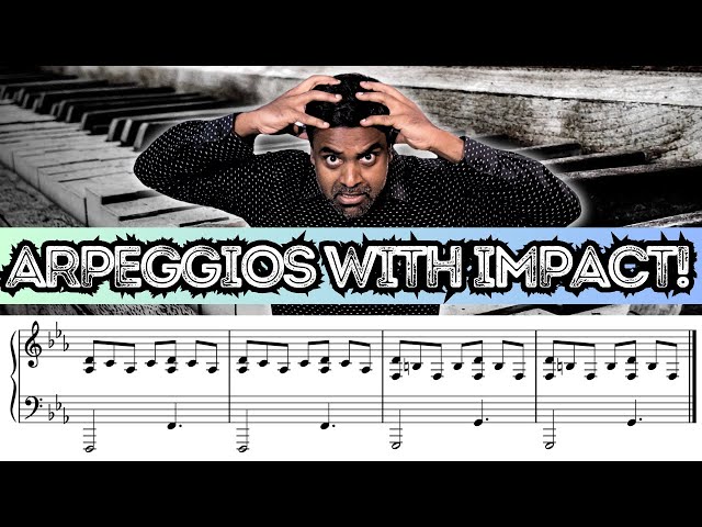 Arpeggios with IMPACT 👊🏽 A Simple Piano Hack 🎹