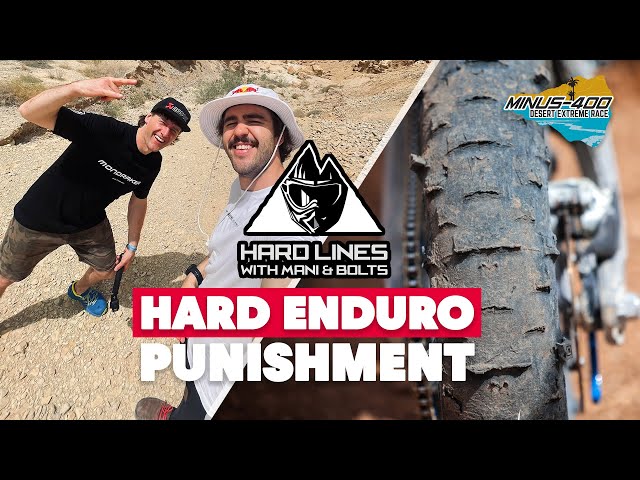 Taming the Extreme Heat and Hard Enduro at the Minus 400 | Hard Lines With Mani & Bolts