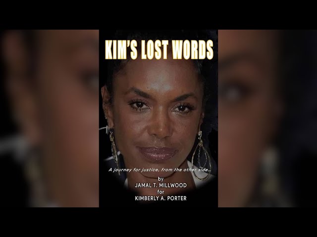 KIM PORTER: LAST WORDS