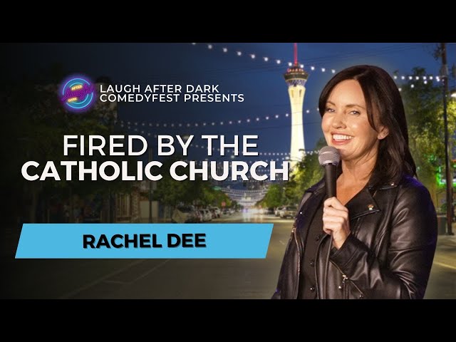 Fired By The Catholic Church: The Truth | Rachel Dee | Laugh After Dark Stand Up Comedy