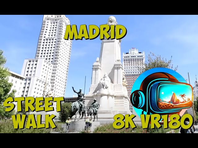 01 Madrid Spain Welcome to this amazing city....join me for my adventure 8K 4K VR180 3D Travel