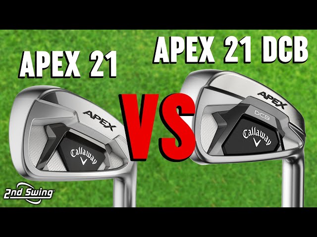 Callaway Apex 21 Irons Review & Comparison | Apex 21 vs. Apex 21 DCB