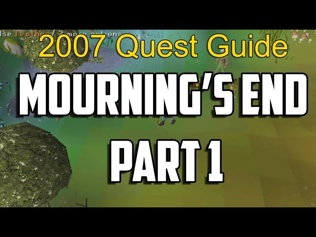 Runescape 2007 Mourning's End Part 1 Quest Guide