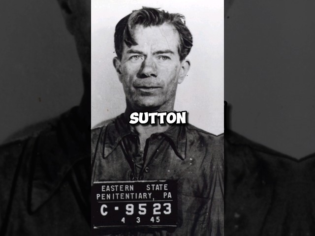 Willie Sutton: The Gentleman Bandit