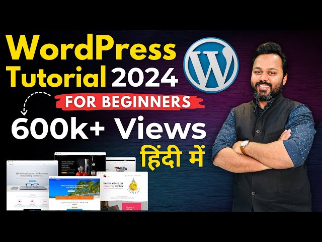 WordPress Tutorial for Beginners in Hindi | हिंदी में WordPress सीखें | Make WordPress Website 2024