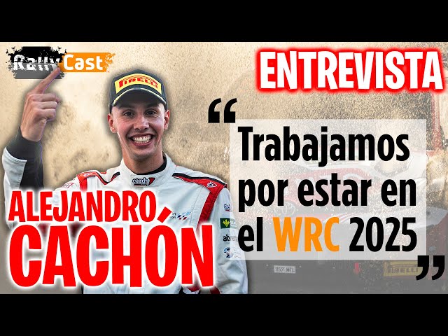 Hablamos con ALEJANDRO CACHÓN - EL CAMPEÓN DE ESPAÑA DE RALLYS | "Trabajamos para ir al WRC en 2025"