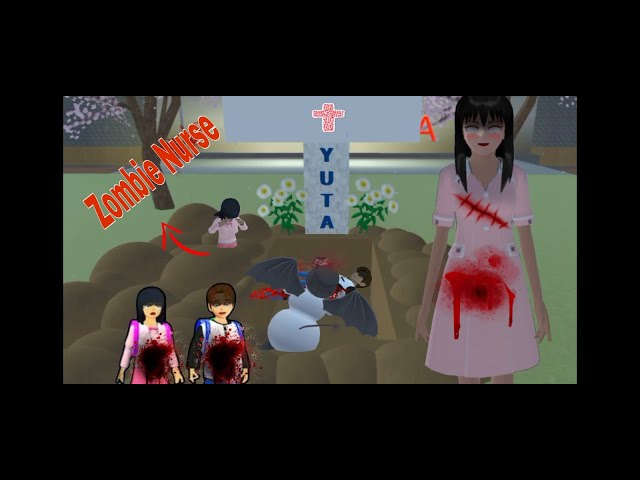 Yuta Death inside Become's Zombie Nurse (Haunted's)|| Sakura School Simulator Drama