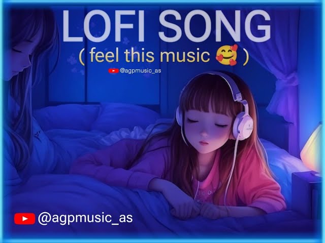 LOFI SONG // LOFI HIP HOP RADIO BEATS TO RELAX // STUDY TO // AGP MUSIC