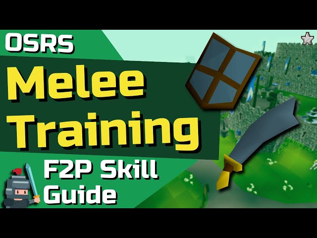 1-99 F2P Melee Combat Guide - OSRS F2P Skill Guide