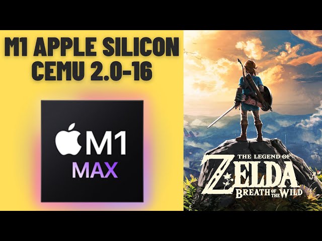 BOTW Cemu 2.0-16 - MacBook Pro 2021 M1 Max 32 GB