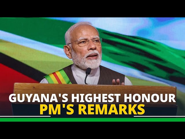 PM Modi's remarks during acceptance of Guyana's highest honour