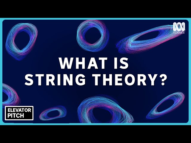 STRING THEORY — explained in an elevator ride | Elevator Pitch