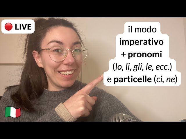 Unlock Italian Imperative Mood + Pronouns 🇮🇹 👉 IMPERATIVO E PRONOMI (B1/B1)