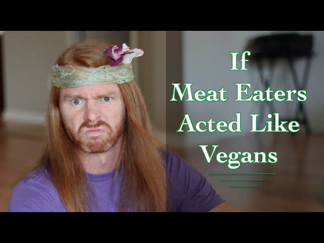 If Meat Eaters Acted Like Vegans - Ultra Spiritual Life episode 35