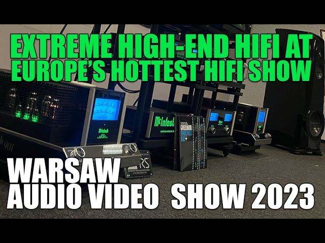 Europe’s Hottest HiFi Show? Warsaw Audio Video Show!