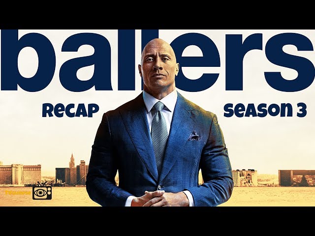 Ballers Season 3 Recap