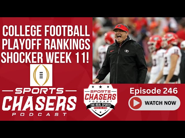 COLLEGE FOOTBALL PLAYOFF RANKINGS SHOCKER WEEK 11