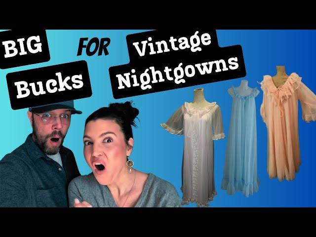 What To Look For Reselling Vintage Nightgowns | How To Spot Profits At Estate Sales