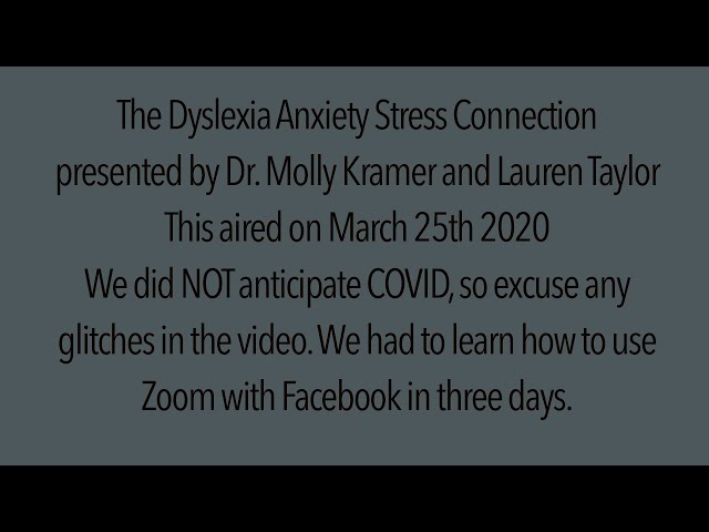 The Dyslexia Anxiety Stress Connection