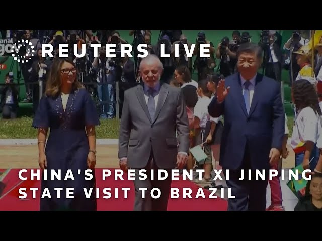 LIVE: China's President Xi Jinping state visit to Brasilia, Brazil