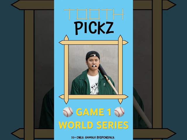 TOOTH PICKZ: MLB GAME 1 WORLD SERIES 10/25/24 #mlb #mlbpicks #sportsbetting