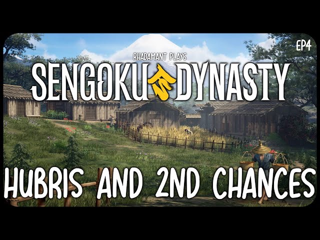 Hubris and 2nd Chances in Sengoku Dynasty - a feudal era Japanese village builder & life sim // EP4